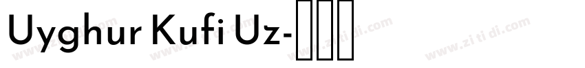 Uyghur Kufi Uz字体转换